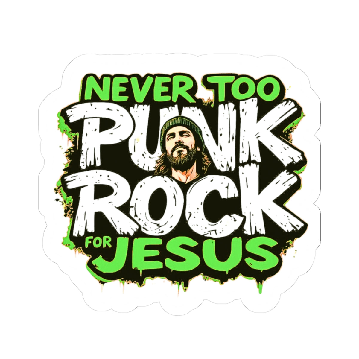 Never Too Punk Rock For Jesus Die Cut Sticker
