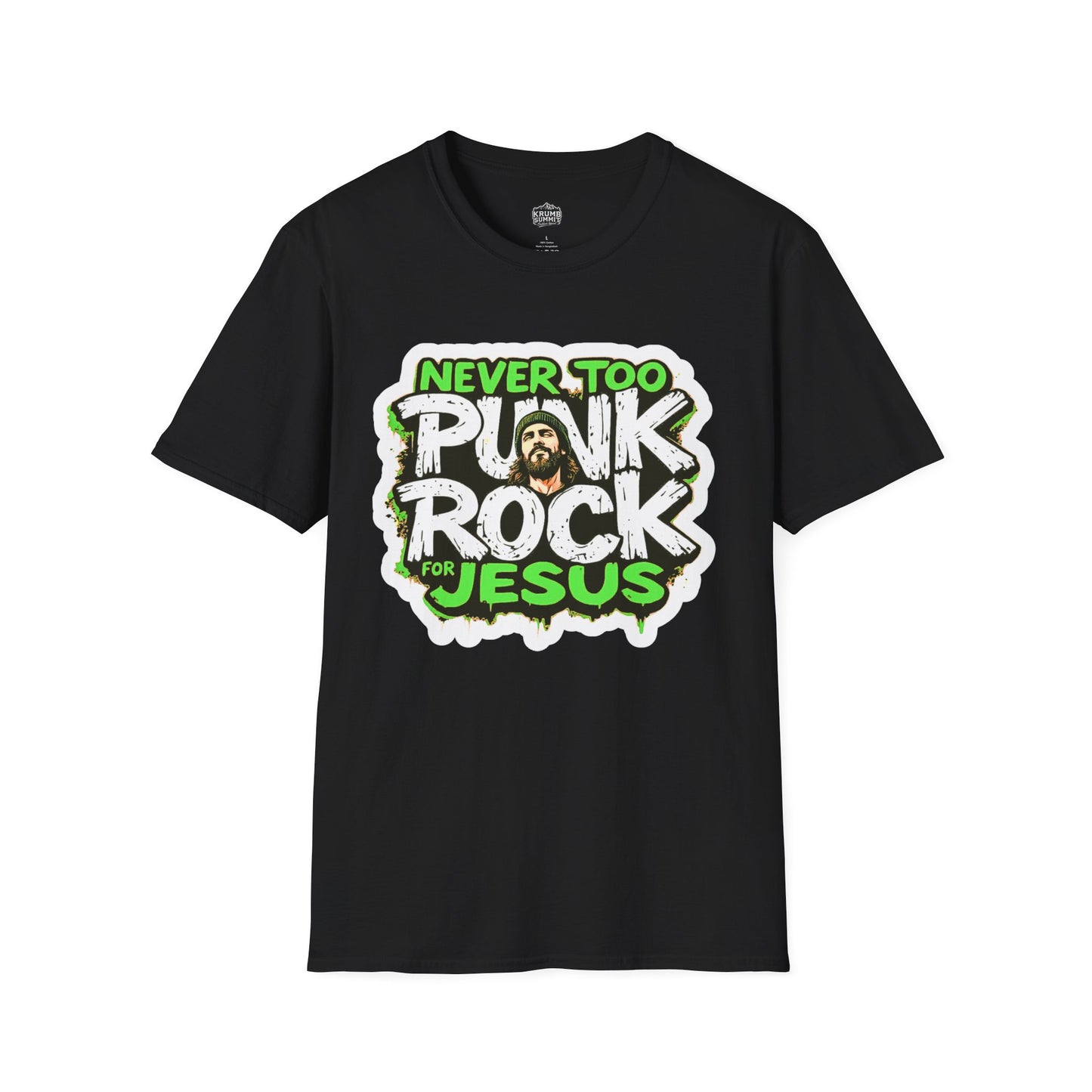 Never Too Punk Punk Rock For Jesus Unisex Tee