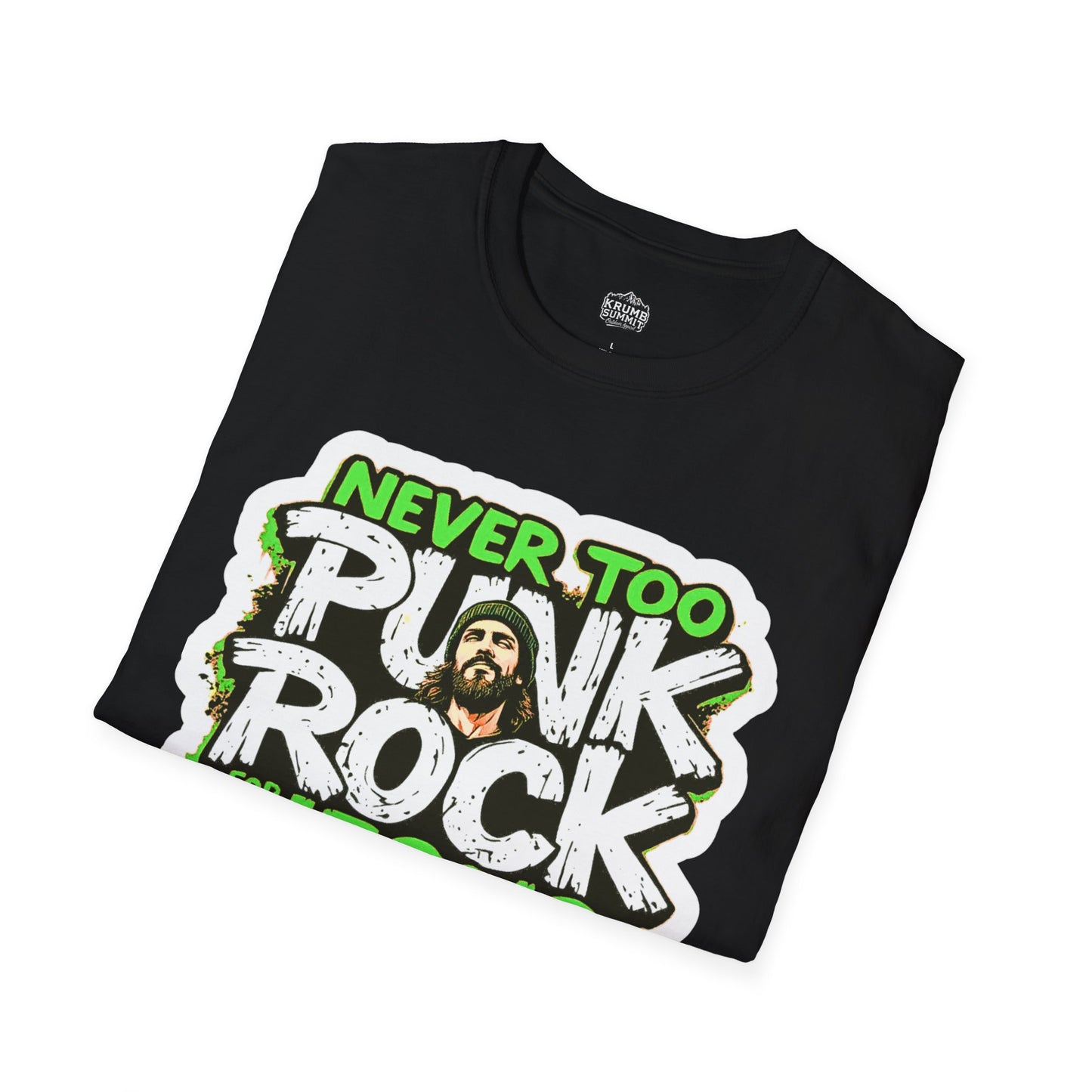 Never Too Punk Punk Rock For Jesus Unisex Tee