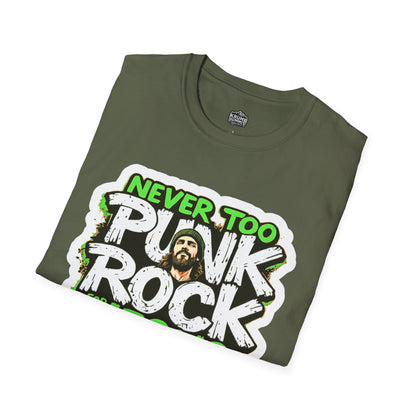 Never Too Punk Punk Rock For Jesus Unisex Tee